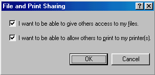 File and 
 Print Sharing dialog box