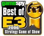 GameSpy E32006 Best Strategy Game at Show